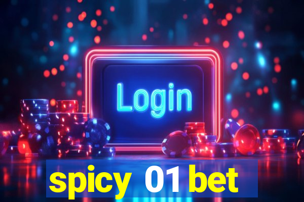 spicy 01 bet